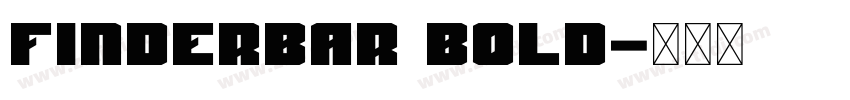 Finderbar Bold字体转换 Finderbar Bold字体转换